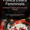 Politica Estera Femminista: Un'Analisi di Genere per la Sicurezza Globale
