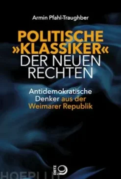 Politische "Klassiker" der Neuen Rechten
