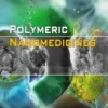 Polymeric Nanomedicines
