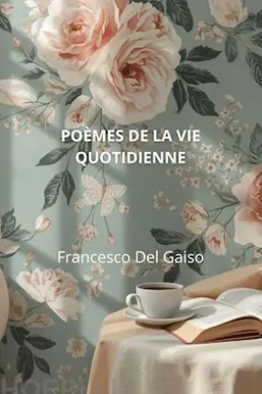Poèmes de la vie quotidienne