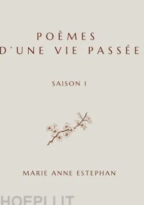 Poèmes d'une vie passée