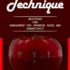 Pomodoro Technique: Mastering Productivity With the Pomodoro Technique (Mastering Time Management for Improved Focus and Productivity)