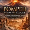 Pompeii Below the Clouds