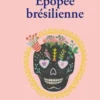Épopée brésilienne