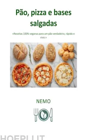 Pão, pizza e bases salgadas: «Coleção Terra Vegan de Nemo – Volume 7»