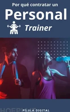 Por Qué Contratar Un Personal Trainer