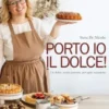 Porto io il dolce!