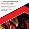 Practical Data Science Environments with Python and R