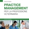 Practice management per la professione veterinaria