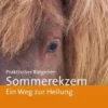 Praktischer Ratgeber Sommerekzem