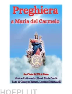 Preghiera a Maria del Carmelo for Choir SATB & Piano