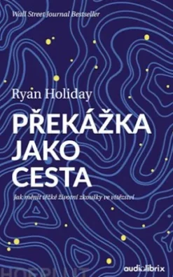 Prekážka jako cesta
