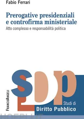 Prerogative presidenziali e controriforma ministeriale