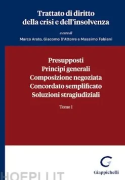 Presupposti, Principi generali, Composizione negoziata, Concordato semplificato, Soluzioni stragiudiziali