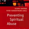 Preventing Spiritual Abuse