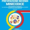 PREVENZIONE INCENDI MINICODICE