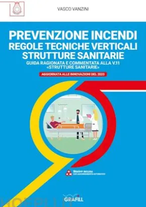 PREVENZIONE INCENDI REGOLE TECNICHE VERTICALI STRUTTURE SANITARIE