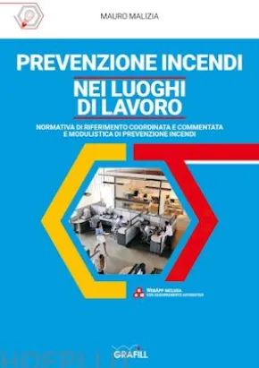PREVENZIONE INCENDI NEI LUOGHI DI LAVORO