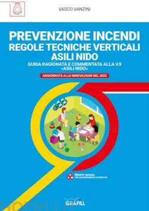 PREVENZIONE INCENDI – REGOLE TECNICHE VERTICALI ASILI NIDO