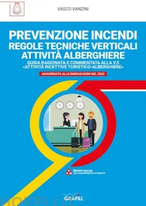 PREVENZIONE INCENDI – REGOLE TECNICHE VERTICALI ATTIVITÀ ALBERGHIERE