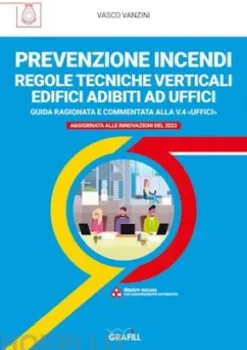 PREVENZIONE INCENDI – REGOLE TECNICHE VERTICALI EDIFICI ADIBITI AD UFFICI