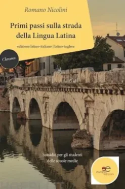 Primi passi sulla strada della lingua latina