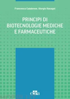 Principi di biotecnologie mediche e farmaceutiche