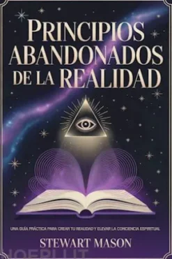 Principios Abandonados de la Realidad
