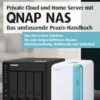 Private Cloud und Home Server mit QNAP NAS