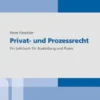 Privat- und Prozessrecht