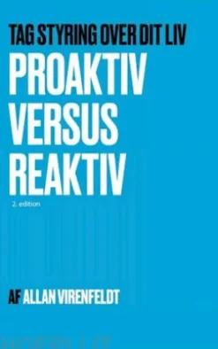 Proaktiv versus Reaktiv