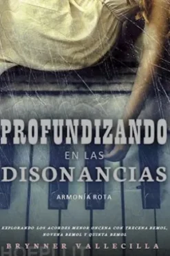 Profundizando en las Disonancias
