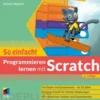 Programmieren lernen mit Scratch - So einfach!