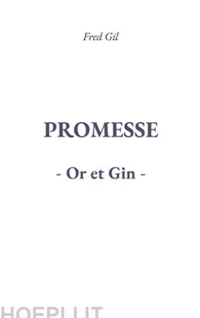 Promesse Or et Gin