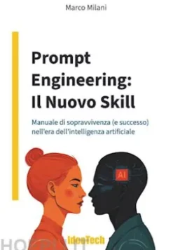 Prompt Engineering: Il Nuovo Skill