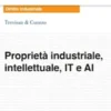 Proprietà industriale, intellettuale, IT e AI