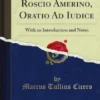 Pro Sexto Roscio Amerino, Oratio Ad Iudice