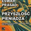 Przyszlosc Pieniadza