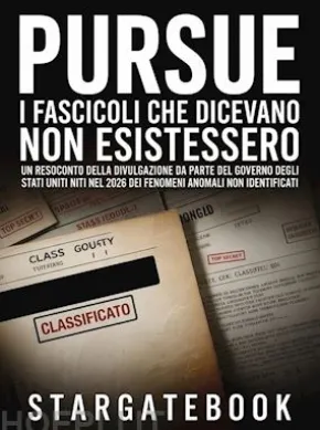 PURSUE - I fascicoli che dicevano non esistessero