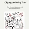 Qigong und Wing Tsun