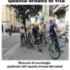 Qualità urbana di vita