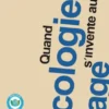Quand l'écologie s'invente au village