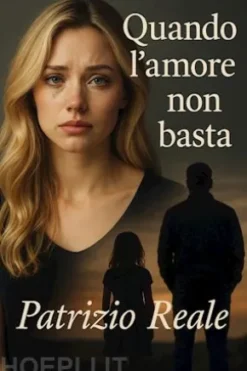 Quando l’Amore Non Basta