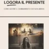 Quando l'attesa logora il presente