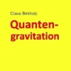 Quantengravitation
