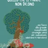 Quello che le piante non dicono