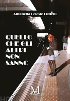 Quello che gli altri non sanno
