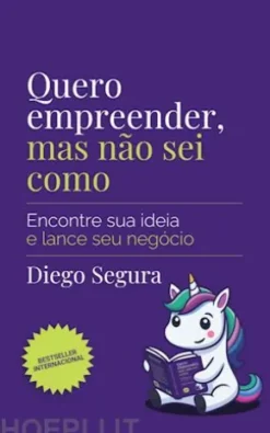 Quero empreender, mas não sei como