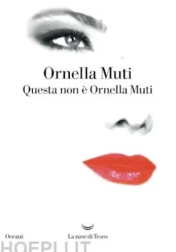 Questa non è Ornella Muti