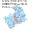 Quick Guideline for Computational Drug Design (Revised Edition)